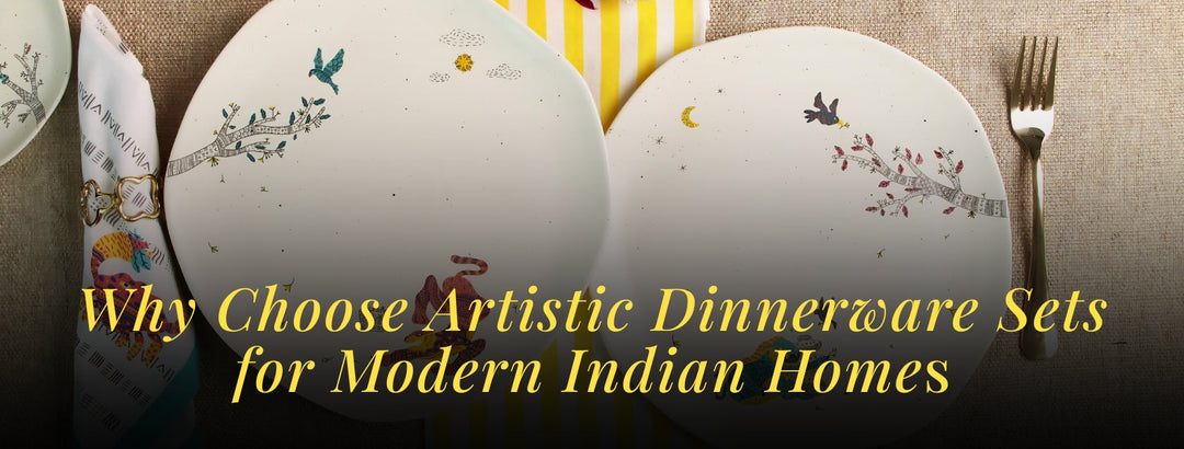 Why Choose Artistic Dinnerware Sets for Modern Indian Homes